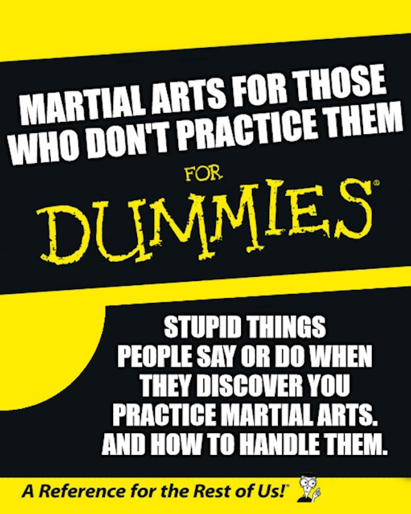 Martial Arts for Those Who Don't Practice Them