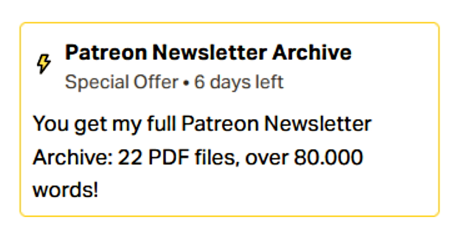 Patreon special offer: full newsletter archive